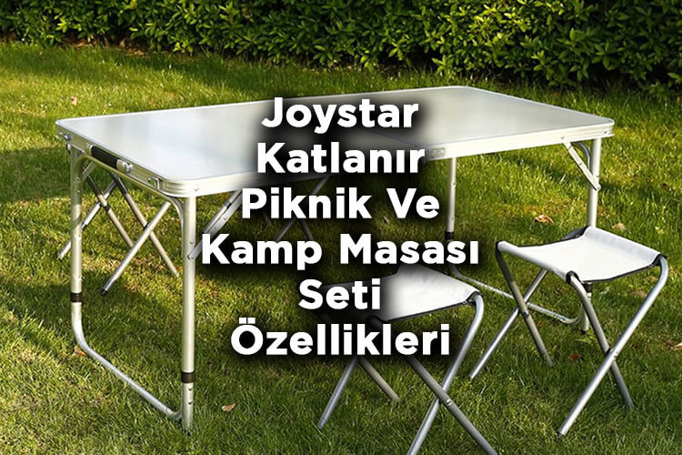 Joystar Katlanır Piknik Ve Kamp Masası Seti Özellikleri