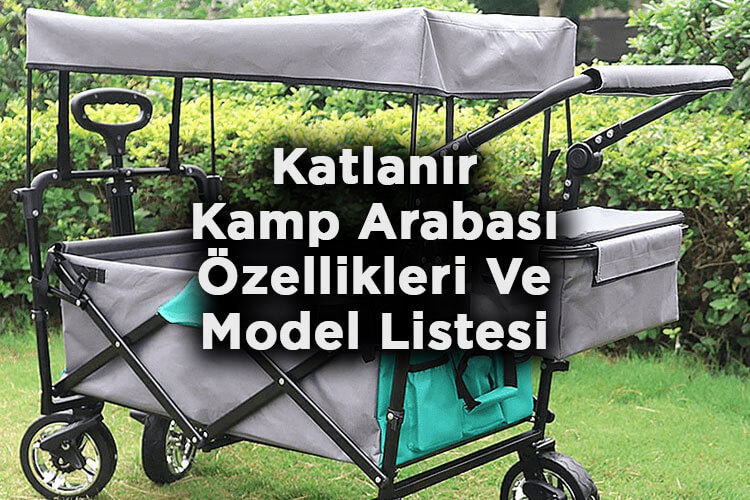 Katlanır Kamp Arabası Özellikleri Ve Model Listesi