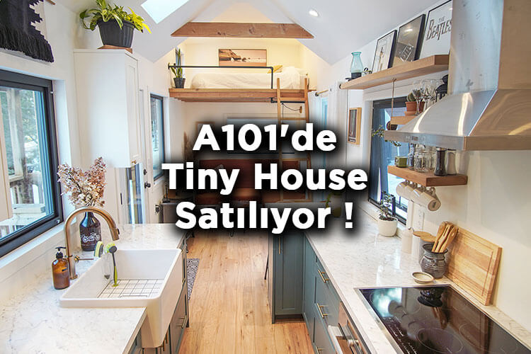 A101'de Tiny House Satılıyor! - A101 Escamp 6500 Flat Tiny House Özellikleri