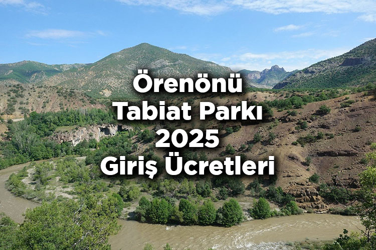 Örenönü Tabiat Parkı 2025 Giriş Ücretleri - Örenönü Tabiat Parkı Kamp Alanı
