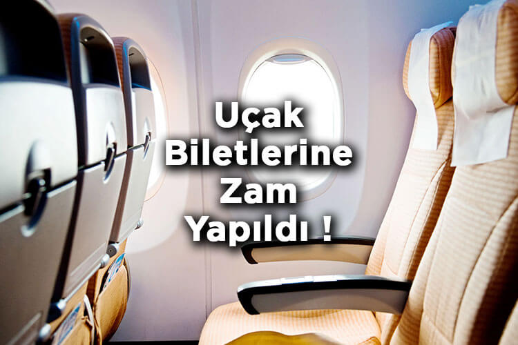 Uçak Biletlerine Zam Yapıldı! - 2024 Uçak Bileti Tavan Fiyatı Ne Kadar Oldu?