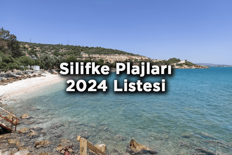 Silifke'de Denize Girilecek 16 Plaj – Silifke Plajları 2024 Listesi