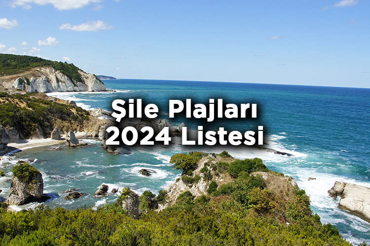 Şile Plajları 2024 Listesi