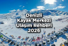 Denizli Kayak Merkezi Ulaşım Rehberi 2026