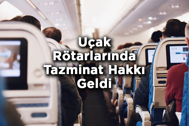Resmi Gazete'de Yayımlandı: Uçak Rötarlarında Tazminat Hakkı Geldi