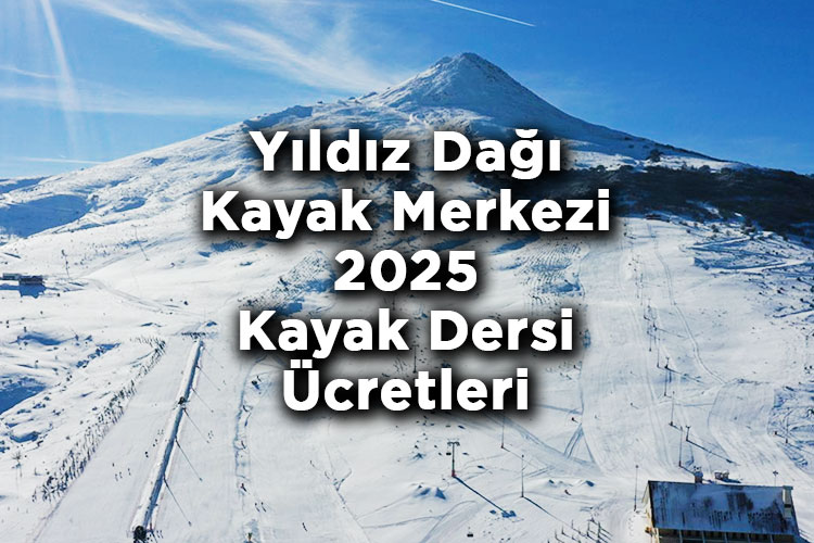 Sivas Yıldız Dağı Kayak Merkezi 2025 Kayak Dersi Ücretleri