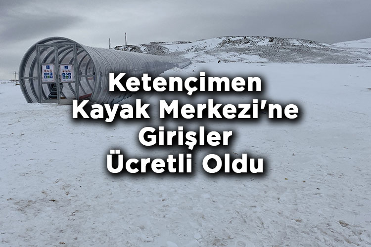 Niğde Ketençimen Kayak Merkezi'ne Girişler Ücretli Oldu! - Niğde Ketençimen Kayak Merkezi 2025 Giriş Ücretleri