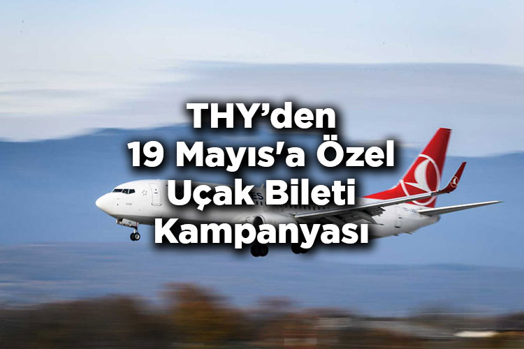 THY'den 19 Mayıs'a Özel İndirimli Uçak Bileti Kampanyası
