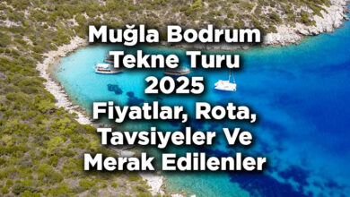 Muğla Bodrum Tekne Turu 2025 Fiyatları – Bodrum Tekne Turu: Rota – Tavsiyeler – Merak Edilenler