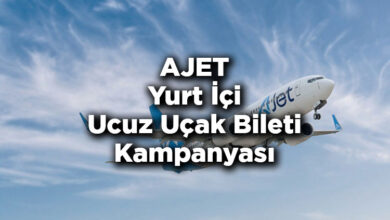 AJET Yurt İçi Uçak Seferlerinde Geçerli Ucuz Uçak Bileti Kampanyasını Duyurdu