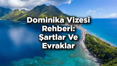 Dominika Vizesi Rehberi: Şartlar Ve Evraklar