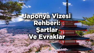 Japonya Vizesi Rehberi: Şartlar Ve Evraklar