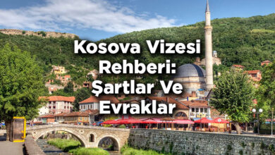 Kosova Vizesi Rehberi: Şartlar Ve Evraklar