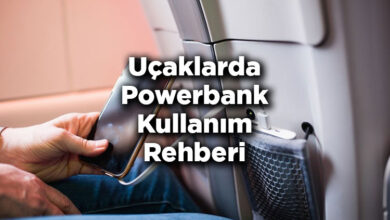 Uçaklarda Powerbank Kullanmak Yasak Mı? - Uçaklarda Powerbank Kullanım Rehberi