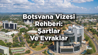 Botsvana Vizesi Rehberi: Şartlar Ve Evraklar