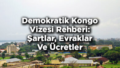 Demokratik Kongo Vizesi Rehberi: Şartlar, Evraklar Ve Ücretler
