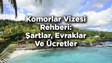 Komorlar Vizesi Rehberi: Şartlar, Evraklar Ve Ücretler