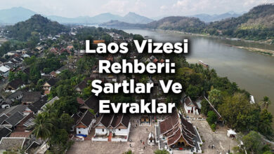 Laos Vizesi Rehberi: Şartlar Ve Evraklar