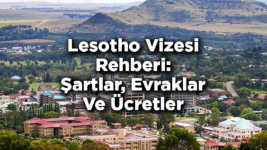 Lesotho Vizesi Rehberi: Şartlar, Evraklar Ve Ücretler