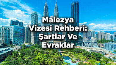 Malezya Vizesi Rehberi: Şartlar Ve Evraklar