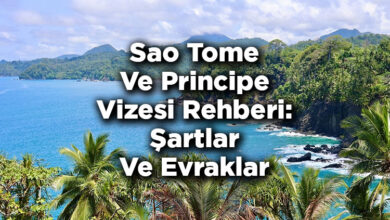 Sao Tome ve Principe Vizesi Rehberi: Şartlar Ve Evraklar