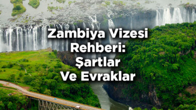 Zambiya Vizesi Rehberi: Şartlar Ve Evraklar