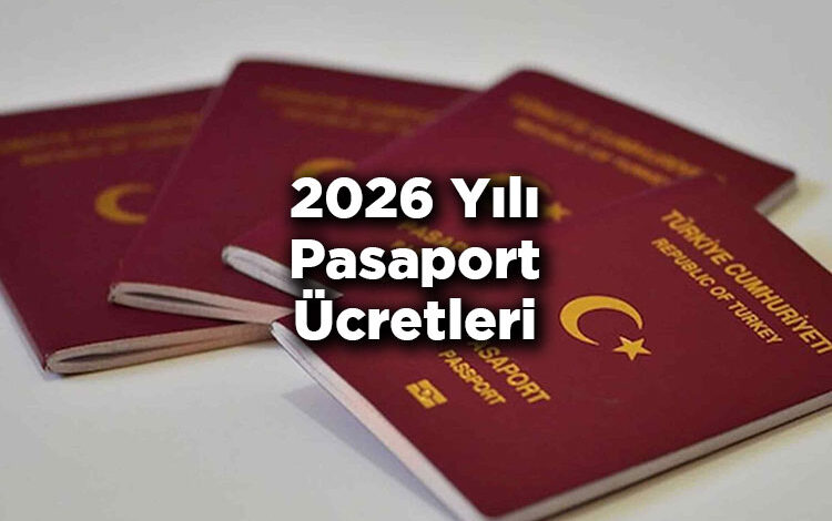 2026 Yılı Pasaport Ücretleri Ne Kadar Oldu?