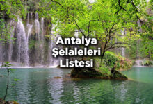 Antalya Şelaleleri Listesi – Antalya'da Gezilecek Şelaleler