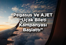 Pegasus Ve AJET Uçak Bileti Kampanyası Başlattı!